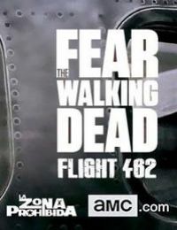 Fear the Walking Dead: Flight 462 - 1. évad online film