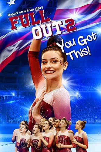 Full Out 2: You Got This! online film