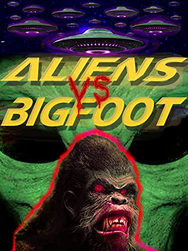 Aliens vs. Bigfoot online film
