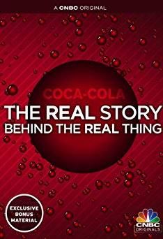 Coca-Cola: The Real Story Behind the Real Thing online film