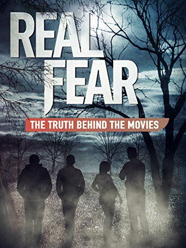 Real Fear: The Truth Behind the Movies online film