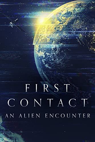 First Contact: An Alien Encounter online film
