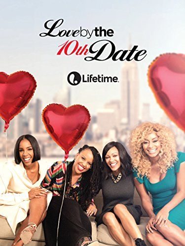 Love by the 10th Date online film