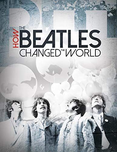 How the Beatles Changed the World online film