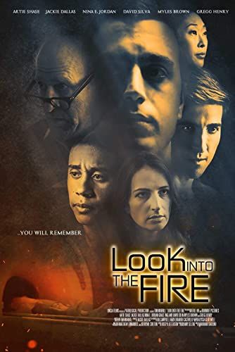 Look Into the Fire online film