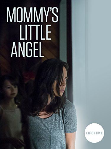 Mommy's Little Angel online film