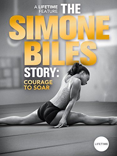 The Simone Biles Story: Courage to Soar online film