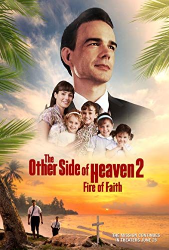 The Other Side of Heaven 2: Fire of Faith online film