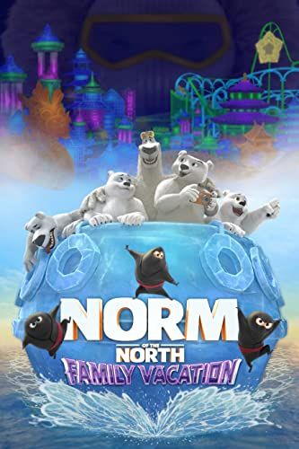 Norm of the North: Family Vacation online film