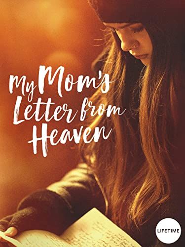 My Mom's Letter from Heaven online film