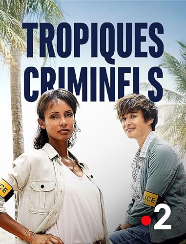 Trópusi gyilkosságok (Tropiques criminels) - 4. évad online film